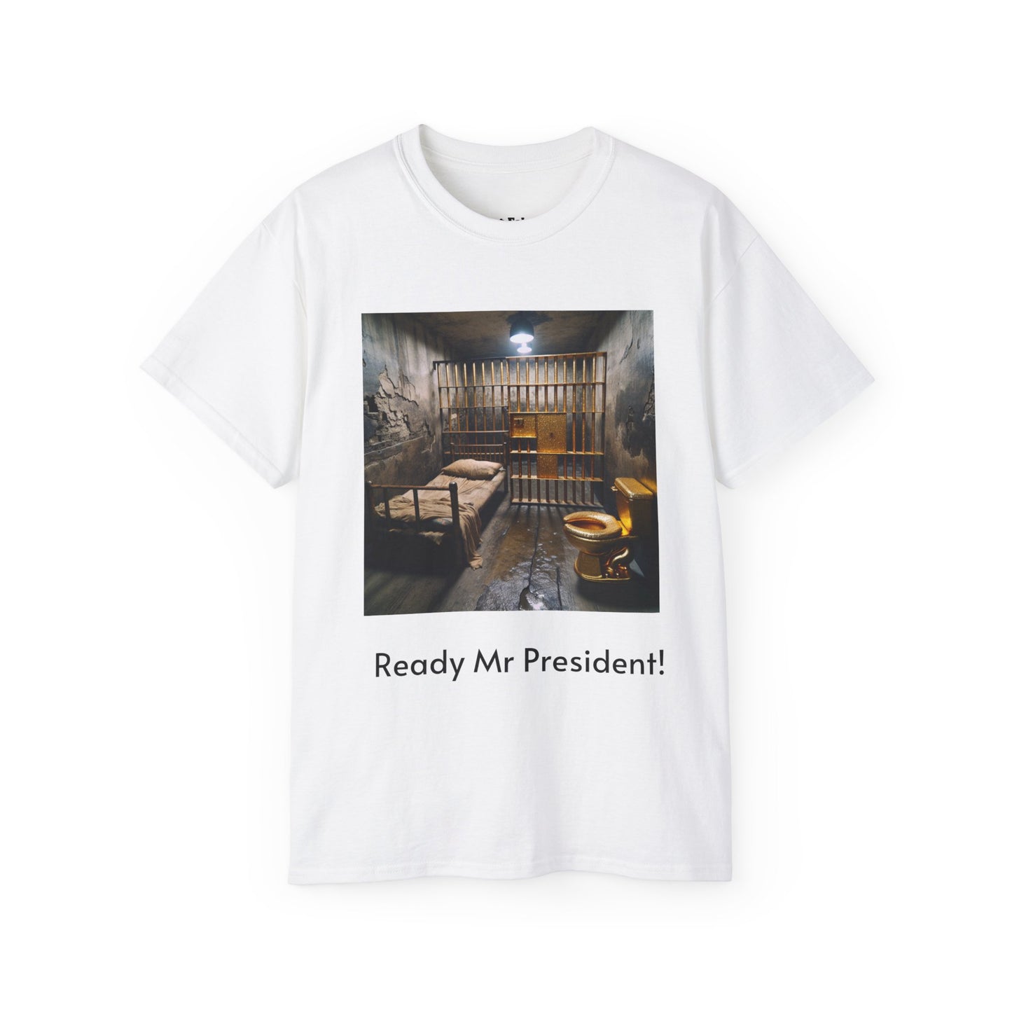 Ready Mr President! - USA Shipping